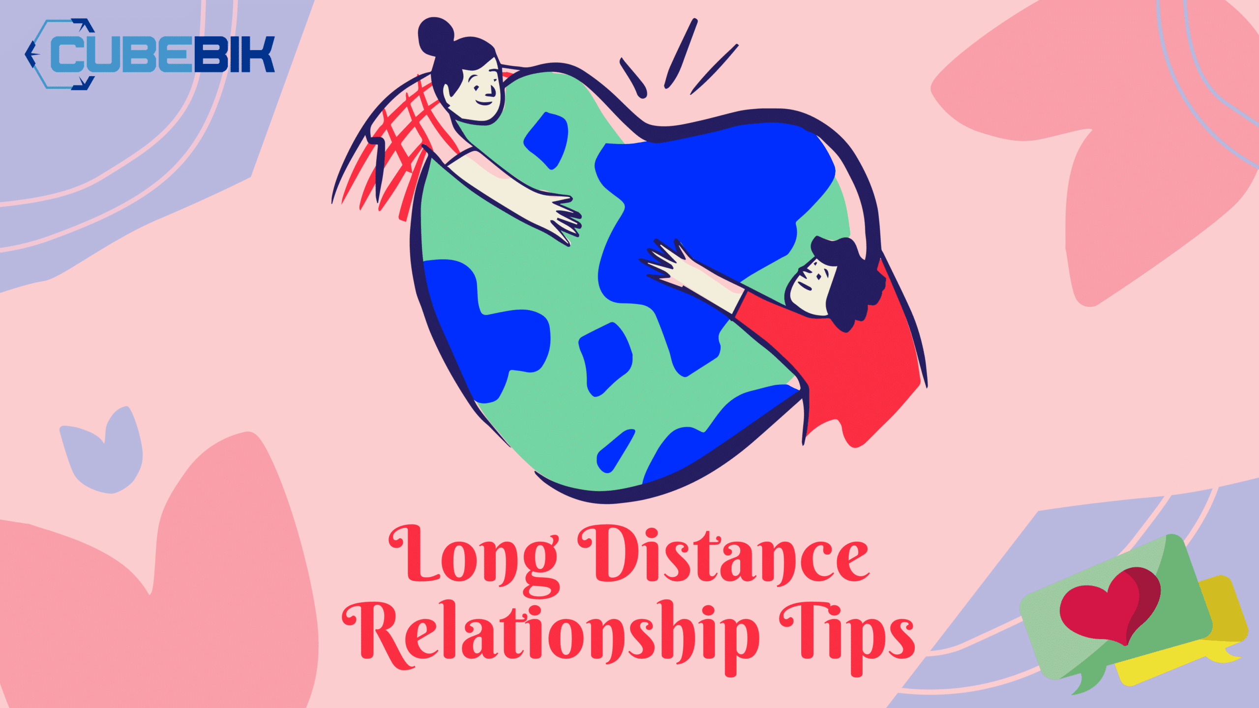 Long Distance Relationship Tips