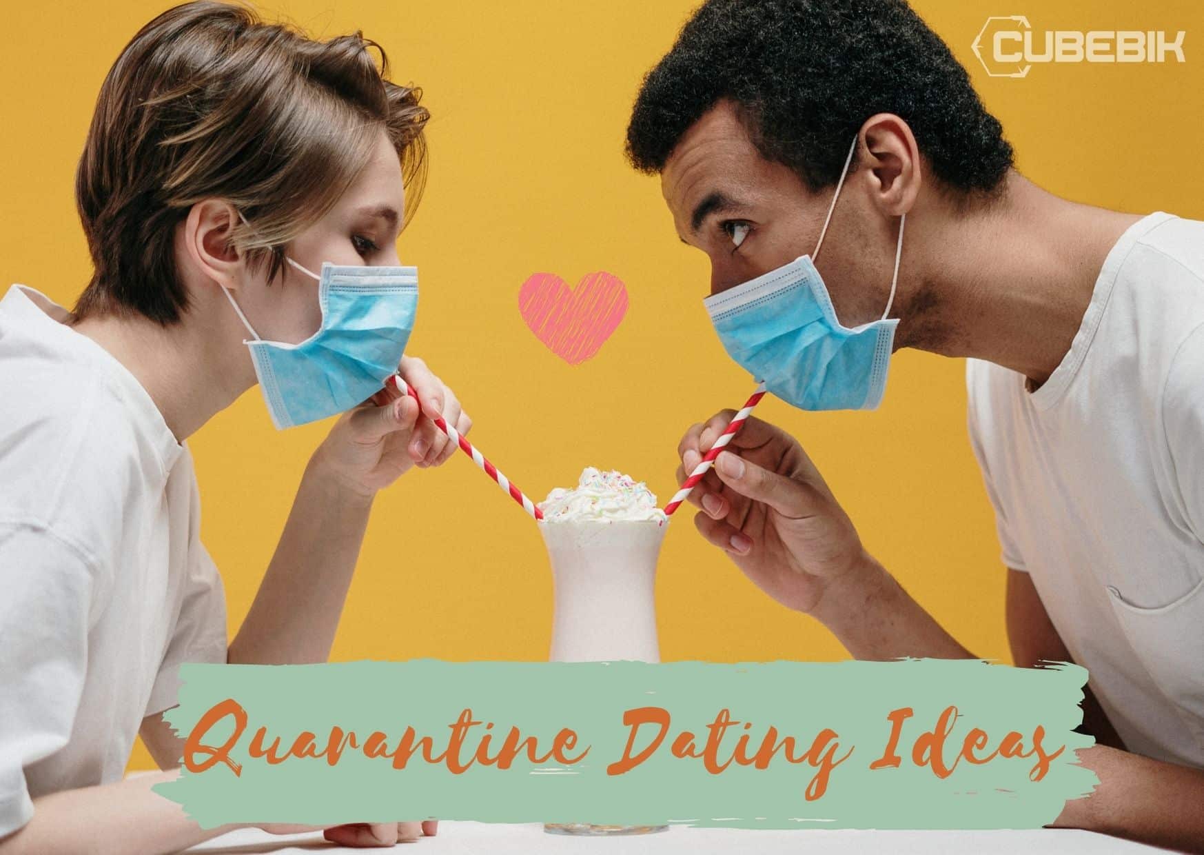 Quarantine Dating Ideas