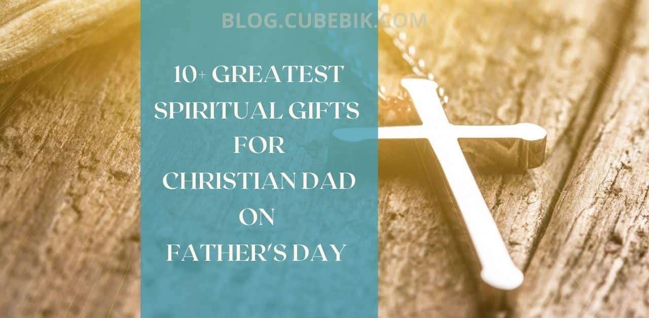 Gifts For Christian Dads