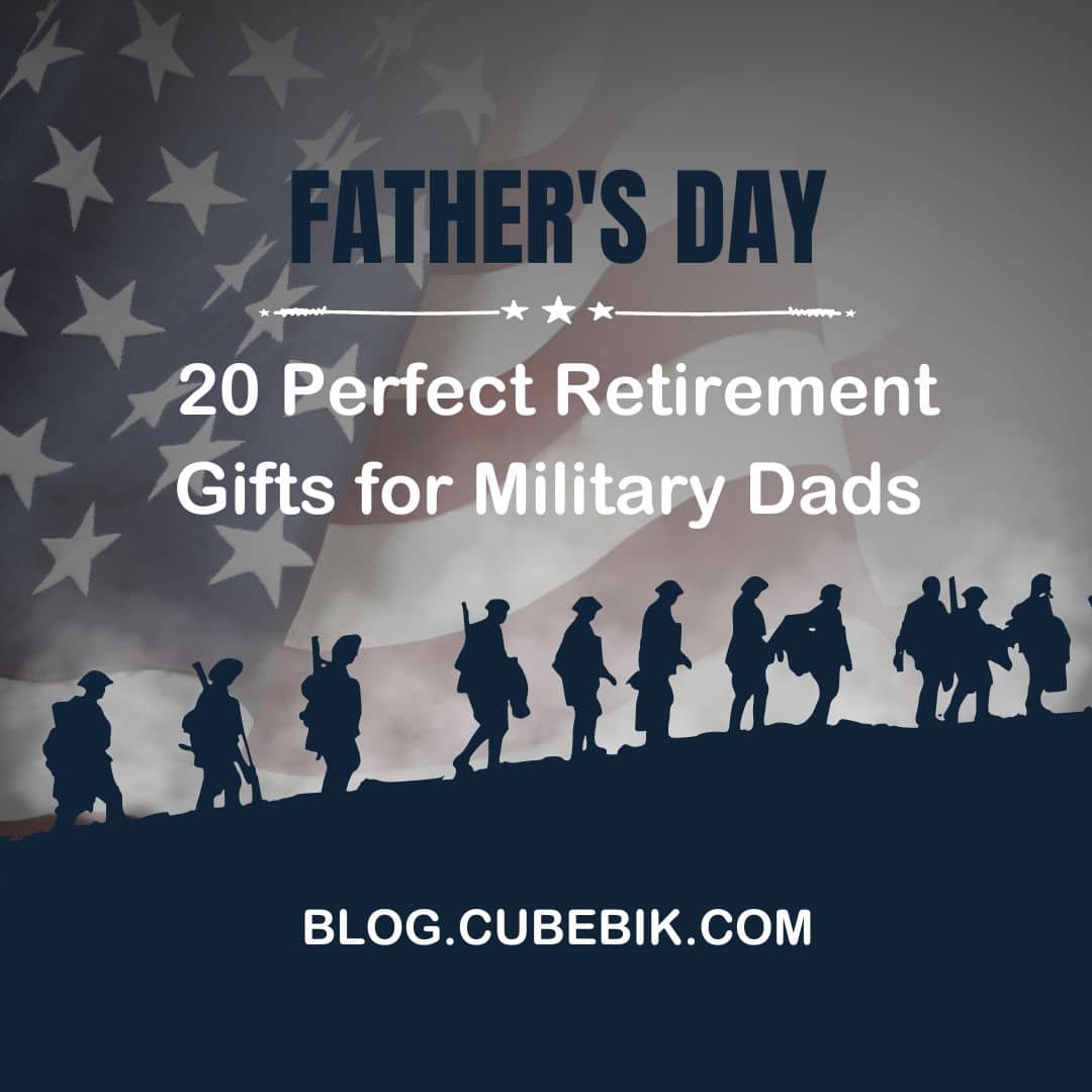 Honoring Our Heroes 20 Perfect Retirement Gifts For Military Dads On Fathers Day 2023 1 - Retirement Gifts For Military | Cubebik Blog