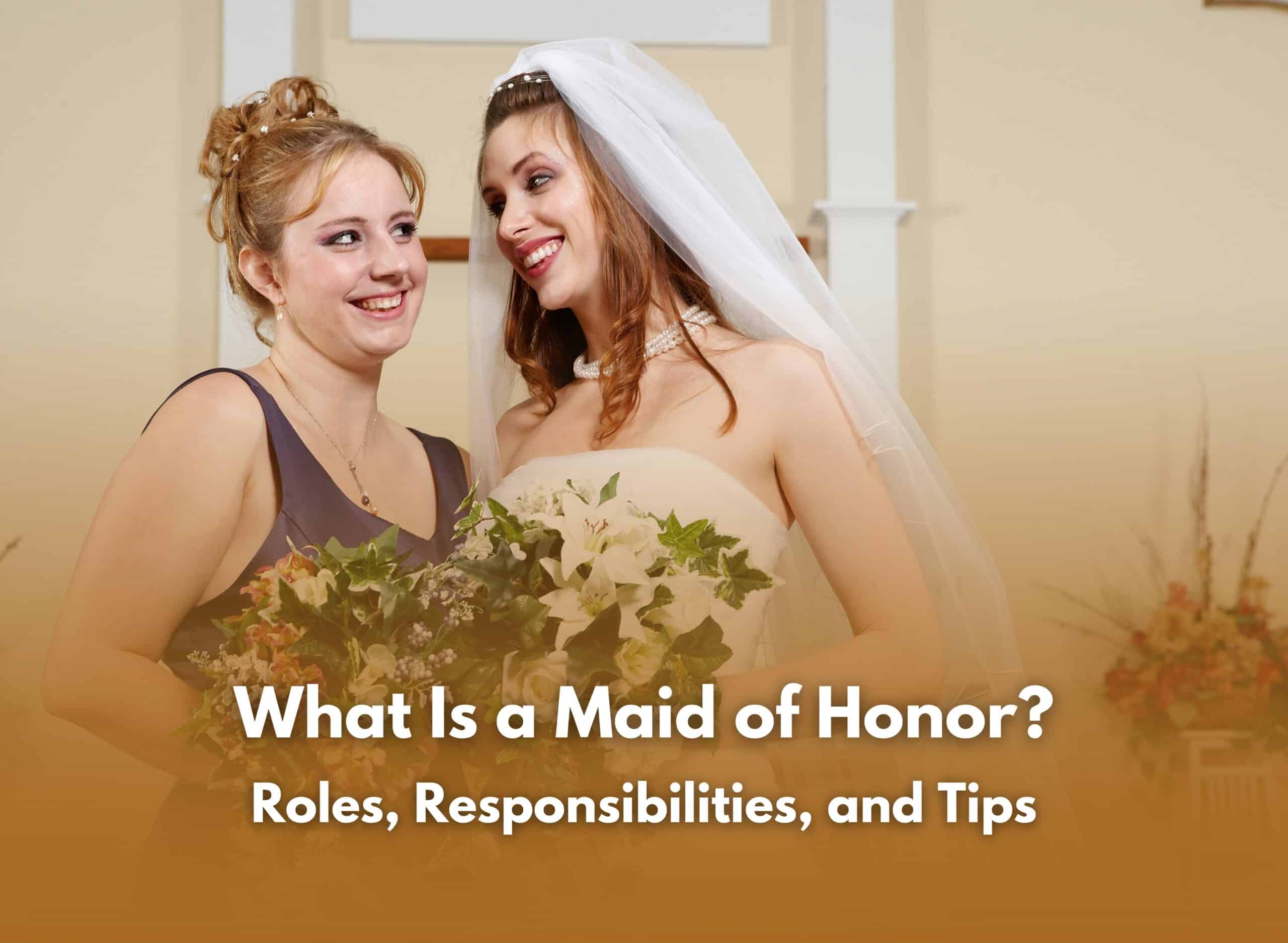 What Is A Maid Of Honor Scaled - What Is A Maid Of Honor | Cubebik Blog