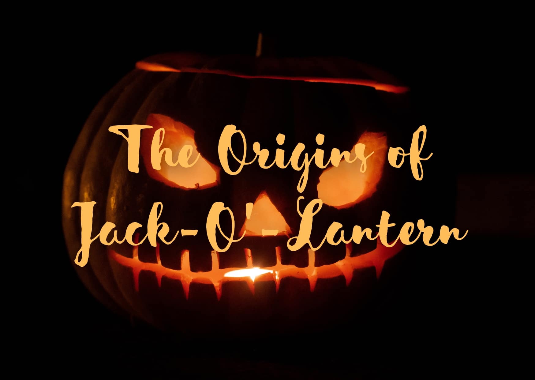 The Origins Of Jack-O'-Lantern