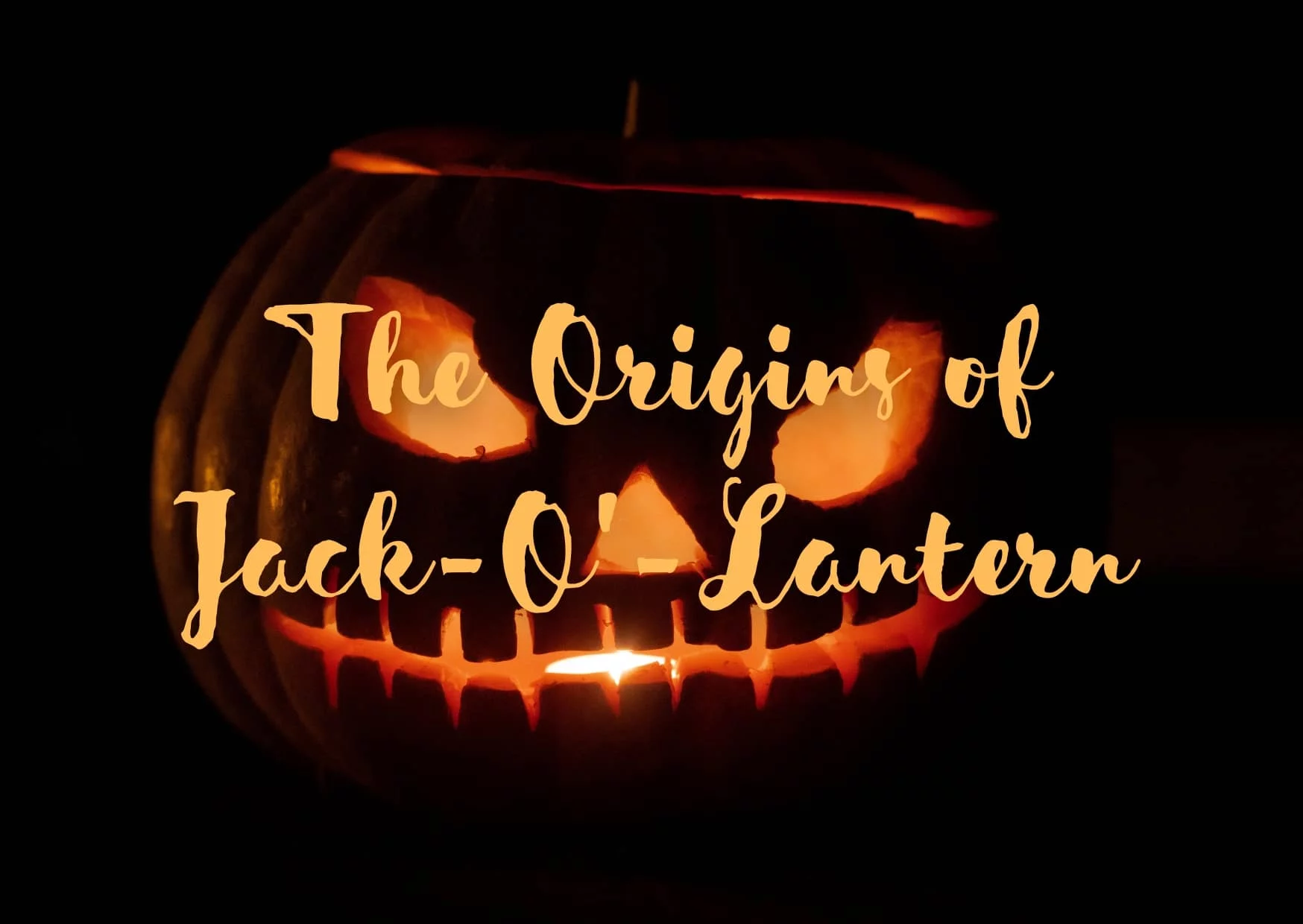 The Origins of Jack-O'-Lantern