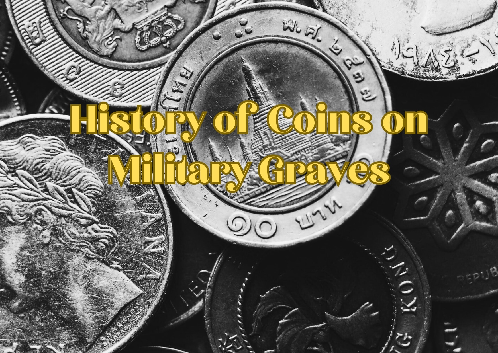 History Of Coins On Military Graves